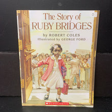 Load image into Gallery viewer, The Story of Ruby Bridges (Robert Coles) (Black History Month) (Notable Event / Notable Person) -educational paperback
