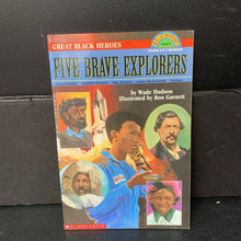 Load image into Gallery viewer, Five Brave Explorers (Hello Reader Level 4) (Great Black Heroes) (Black History Month) (Wade Hudson) (Notable Person) -educational reader paperback
