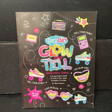 Load image into Gallery viewer, My True Girl Glow and Tell Generational Journal: A Guided Memory Book for Girls &amp; Their Moms, Grandmas, &amp; Aunties (McKenzie Shan) (True Girl) -activity religion paperback
