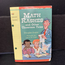 Load image into Gallery viewer, Math Rashes and Other Classroom Tales (Douglas Evans) -chapter paperback
