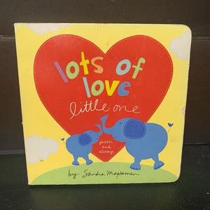 Lots of Love Little One (Sandra Magsamen) -board