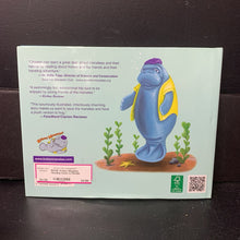 Load image into Gallery viewer, Kobee Manatee: Heading Home to Florida (Robert Scott Thayer) -educational hardcover
