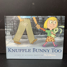 Load image into Gallery viewer, Knuffle Bunny Too: A Case of Mistaken Identity (Mo Willems) -hardcover
