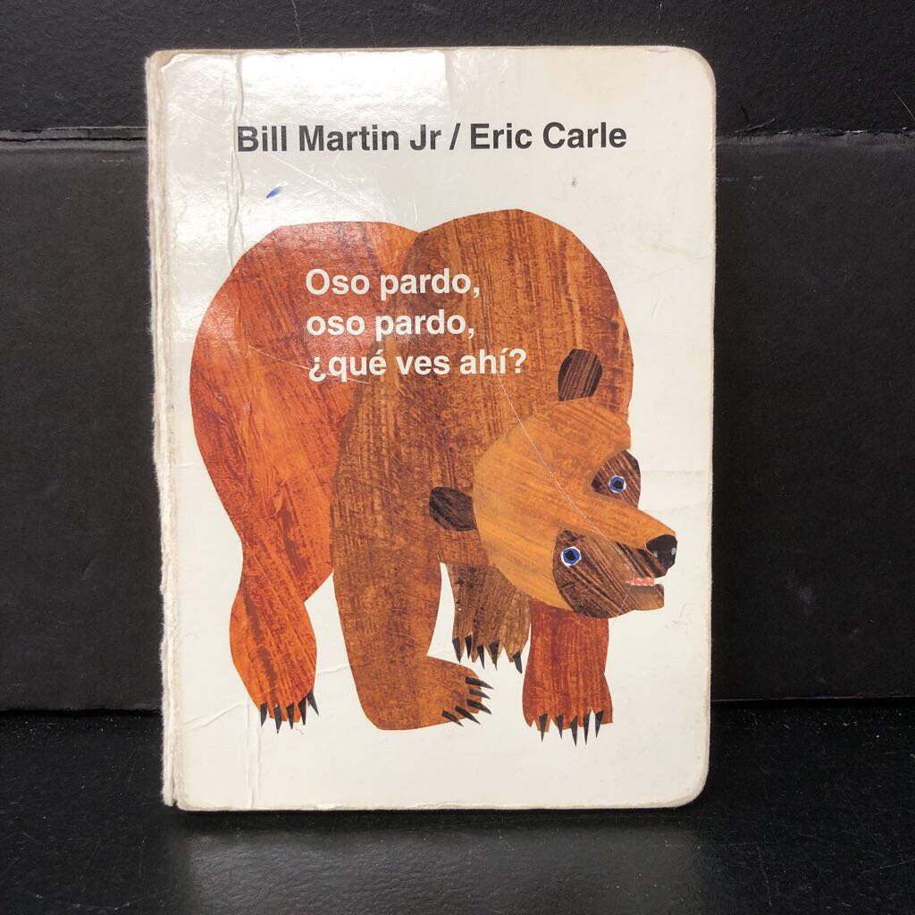 Oso pardo, oso pardo, que ves ahí? (Brown Bear, Brown Bear What Do You See? In Spanish) (Bill Martin Jr. & Eric Carle) -board