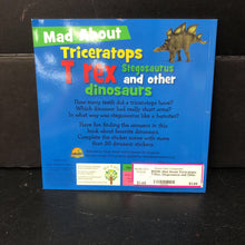 Load image into Gallery viewer, Mad About Triceratops, T-Rex, Stegosaurus and Other Dinosaurs -educational paperback
