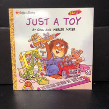 Load image into Gallery viewer, Just a Toy (Gina &amp; Mercer Mayer) (Little Critter) (Golden Book) -character paperback
