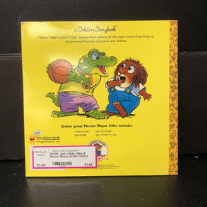 Just a Bully (Gina & Mercer Mayer) (Little Critter) (Golden Book) -character paperback