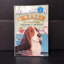 Load image into Gallery viewer, Charlie Goes to the Doctor (Charlie the Ranch Dog) (Ree Drummond) (I Can Read Level 1) -character reader paperback
