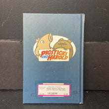 Load image into Gallery viewer, Pigsticks and Harold and the Tuptown Thief (Alex Milway) -character hardcover

