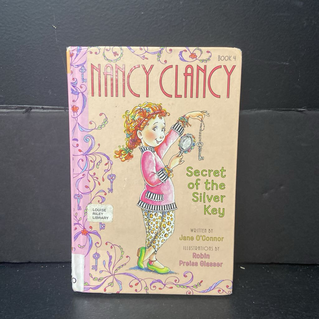 Secret of the Silver Key (Nancy Clancy) (Jane O'Connor) -series hardcover
