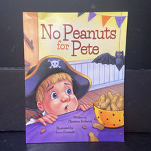 Load image into Gallery viewer, No Peanuts for Pete (Christina Roderick) -paperback
