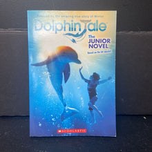 Load image into Gallery viewer, Dolphin Tale (Gabrielle Reyes) -chapter novelization paperback
