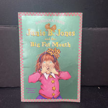Load image into Gallery viewer, Junie B. Jones and Her Big Fat Mouth (Barbara Park) -series paperback
