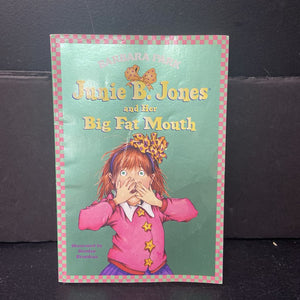 Junie B. Jones and Her Big Fat Mouth (Barbara Park) -series paperback