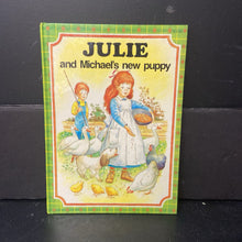 Load image into Gallery viewer, Julie and Michael&#39;s New Puppy (Vintage Collectible 1984) (J. Barnabe Dauvister &amp; Jane Carruth) -character hardcover
