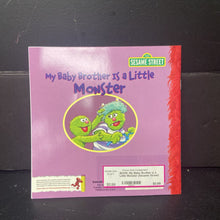 Load image into Gallery viewer, My Baby Brother is a Little Monster (Sesame Street) (Sarah Albee) -character paperback
