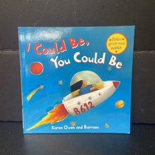 Load image into Gallery viewer, I Could Be, You Could Be (Karen Owen &amp; Barroux) -paperback
