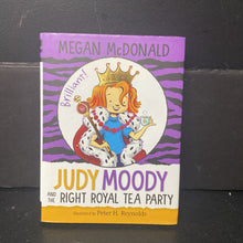 Load image into Gallery viewer, Judy Moody and the Right Royal Tea Party (Megan McDonald) (New Cover) -series hardcover
