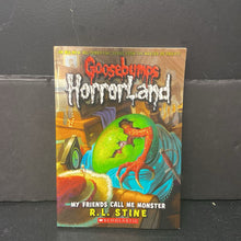 Load image into Gallery viewer, My Friends Call Me Monster (Goosebumps HorrorLand) (R.L. Stine) -series paperback
