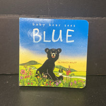 Load image into Gallery viewer, Baby Bear Sees Blue (Ashley Wolff) -board
