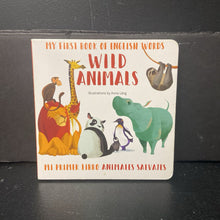 Load image into Gallery viewer, Mi Primer Libro Animales Salvajes/My First Book Of Wild Animals (Spanish/English) -educational board
