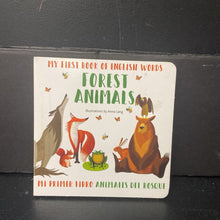 Load image into Gallery viewer, My First Book of English Words: Forest Animals / Mi Primer Libro Animales Del Bosque (English/Spanish) -educational board
