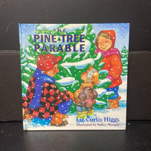 Load image into Gallery viewer, The Pine Tree Parable (Liz Curtis Higgs) -hardcover
