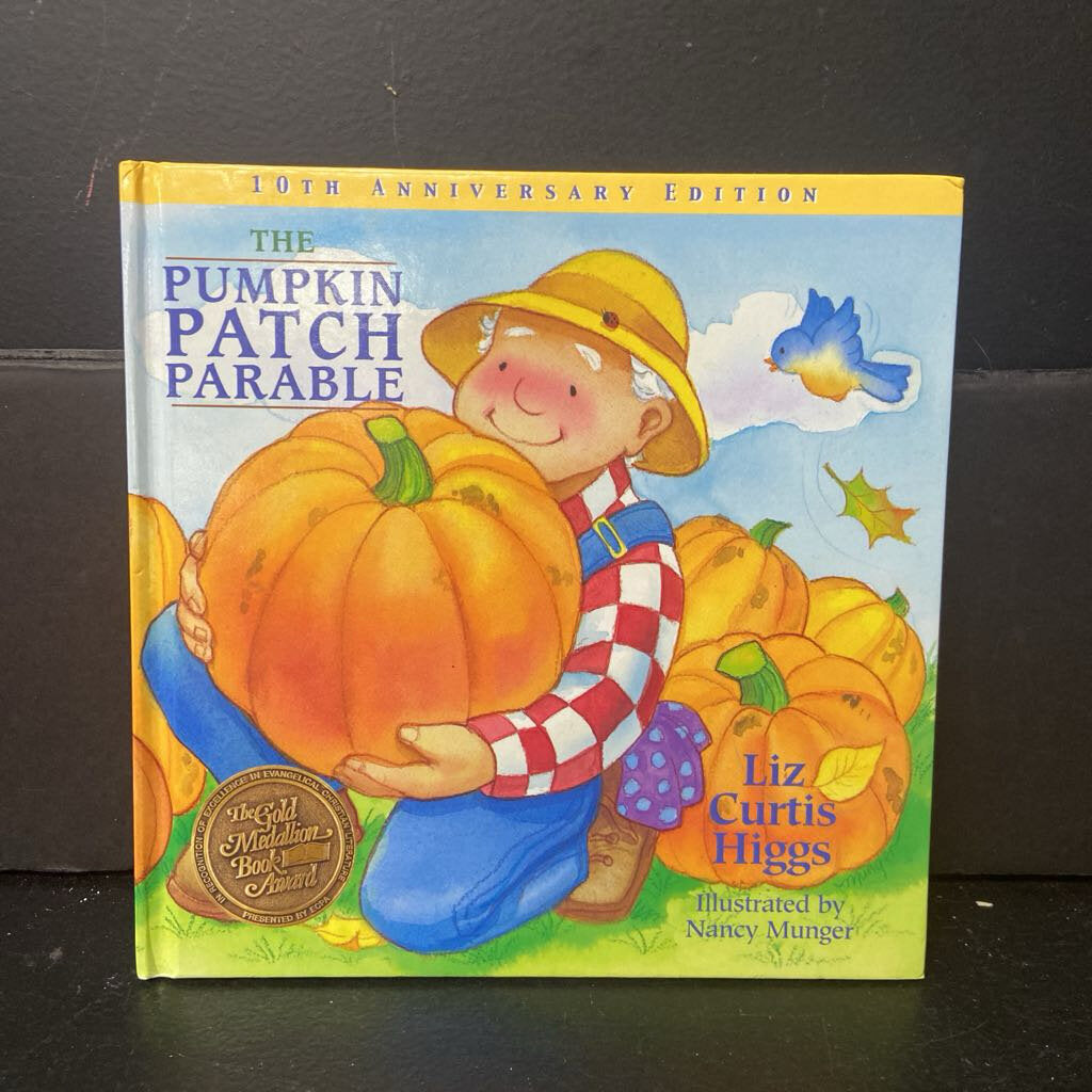 The Pumpkin Patch Parable (Liz Curtis Higgs) -hardcover