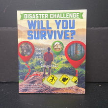 Load image into Gallery viewer, Will You Survive?: Choose Your Path to Survival (Disaster Challenge) -activity paperback
