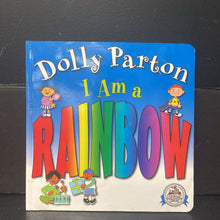 Load image into Gallery viewer, I Am a Rainbow (Dolly Parton) (Rounded Corner Cover) -paperback
