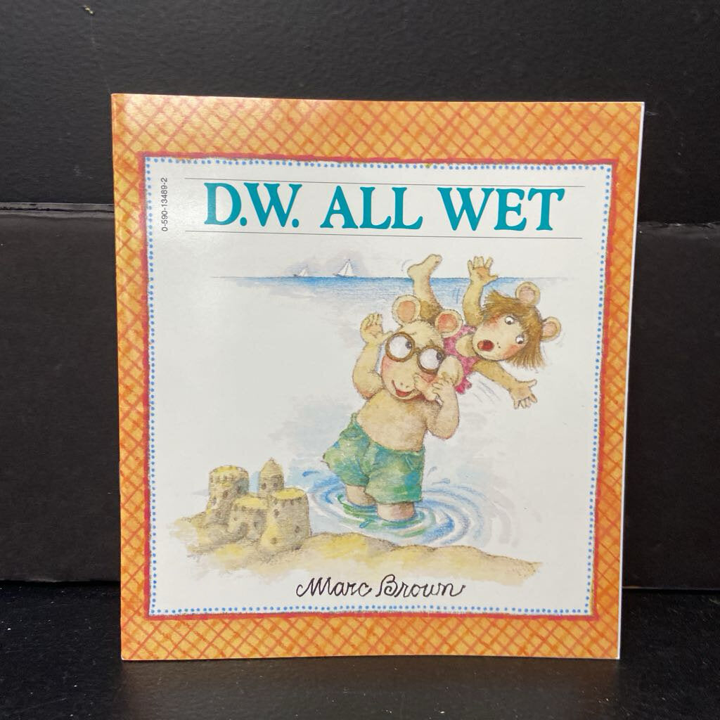 D. W. All Wet (Marc Brown) (Arthur) -character paperback