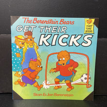 Load image into Gallery viewer, The Berenstain Bears Get Their Kicks (Stan &amp; Jan Berenstain) -character paperback
