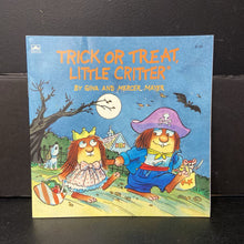 Load image into Gallery viewer, Trick or Treat, Little Critter (Mercer Mayer) (Golden Book) (Halloween) -character holiday paperback
