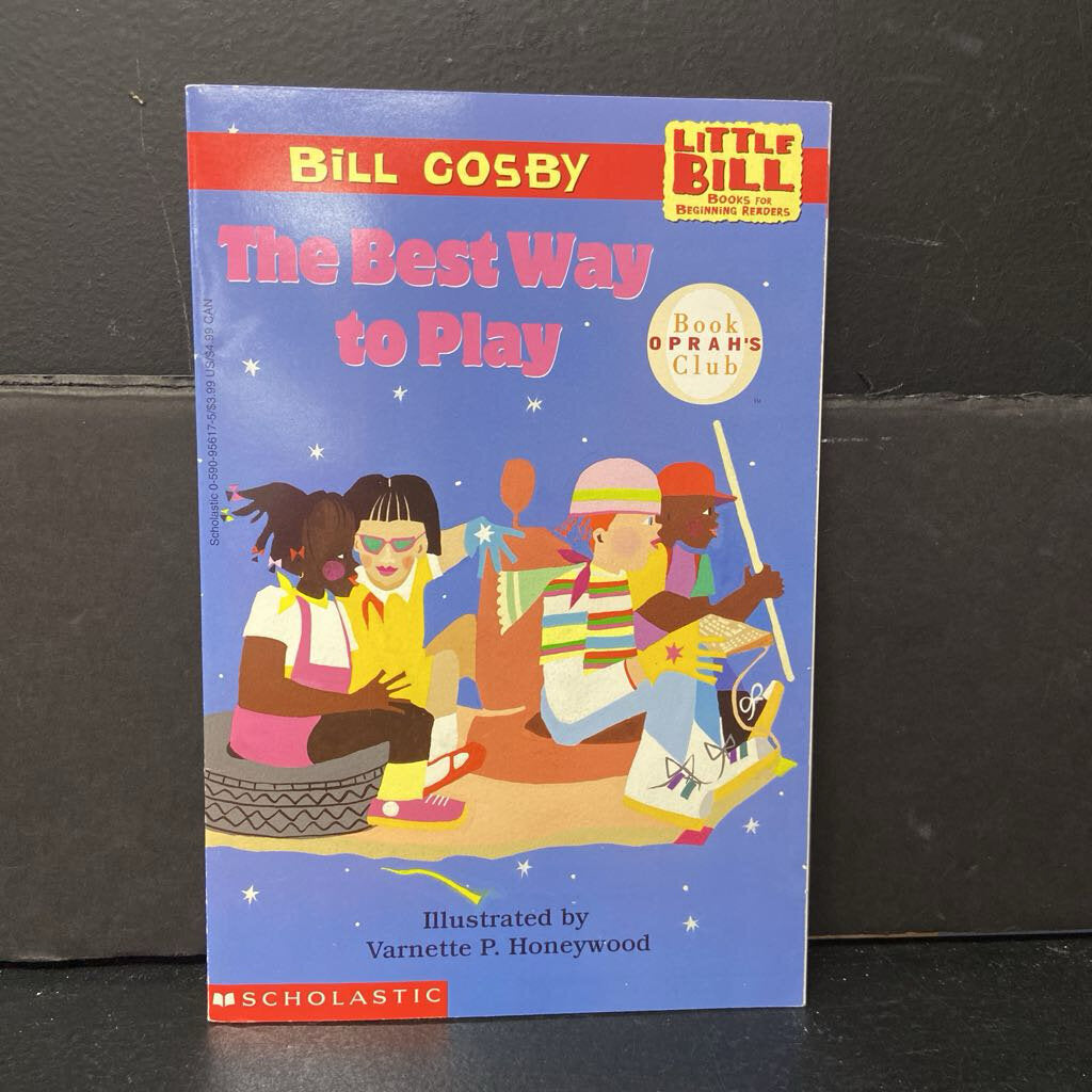 The Best Way to Play (Little Bill Readers) (Bill Cosby) -character reader paperback