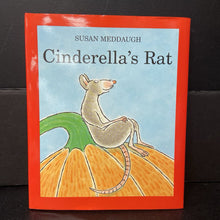 Load image into Gallery viewer, Cinderella&#39;s Rat (Susan Meddaugh) -hardcover
