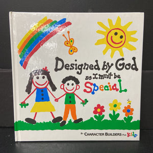 Designed by God So I Must Be Special (Bonnie Sose) (Caucasian Version) -hardcover