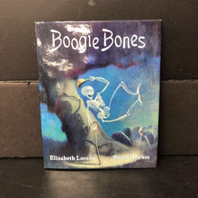 Load image into Gallery viewer, Boogie Bones (Elizabeth Loredo) -hardcover
