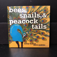 Load image into Gallery viewer, Bees, Snails, &amp; Peacock Tails: Patterns &amp; Shapes...Naturally (Betsy Franco) (Insects)-educational hardcover
