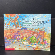 Load image into Gallery viewer, Mrs. Toggle and the Dinosaur (Robin Pulver) -paperback
