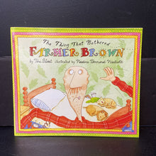 Load image into Gallery viewer, The Thing That Bothered... Farmer Brown (Teri Sloat) -paperback
