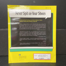Load image into Gallery viewer, Never Spit On Your Shoes (Denys Cazet) (Elementary School) -paperback
