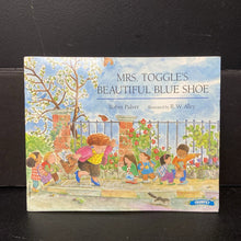 Load image into Gallery viewer, Mrs. Toggle's Beautiful Blue Shoe (Robin Pulver) -paperback
