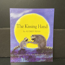Load image into Gallery viewer, The Kissing Hand (Audrey Penn) -paperback
