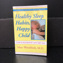 Load image into Gallery viewer, Healthy Sleep Habits, Happy Child (Marc Weissbluth) -nursery parenting paperback
