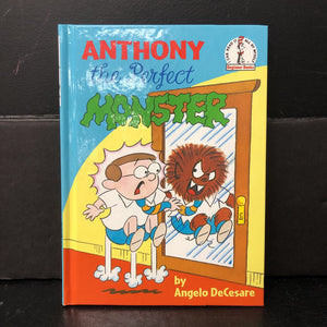 Anthony, The Perfect Monster (Angelo DeCesare) -dr. seuss hardcover