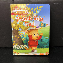 Load image into Gallery viewer, Thank You Day (Daniel Tiger&#39;s Neighborhood) -character board
