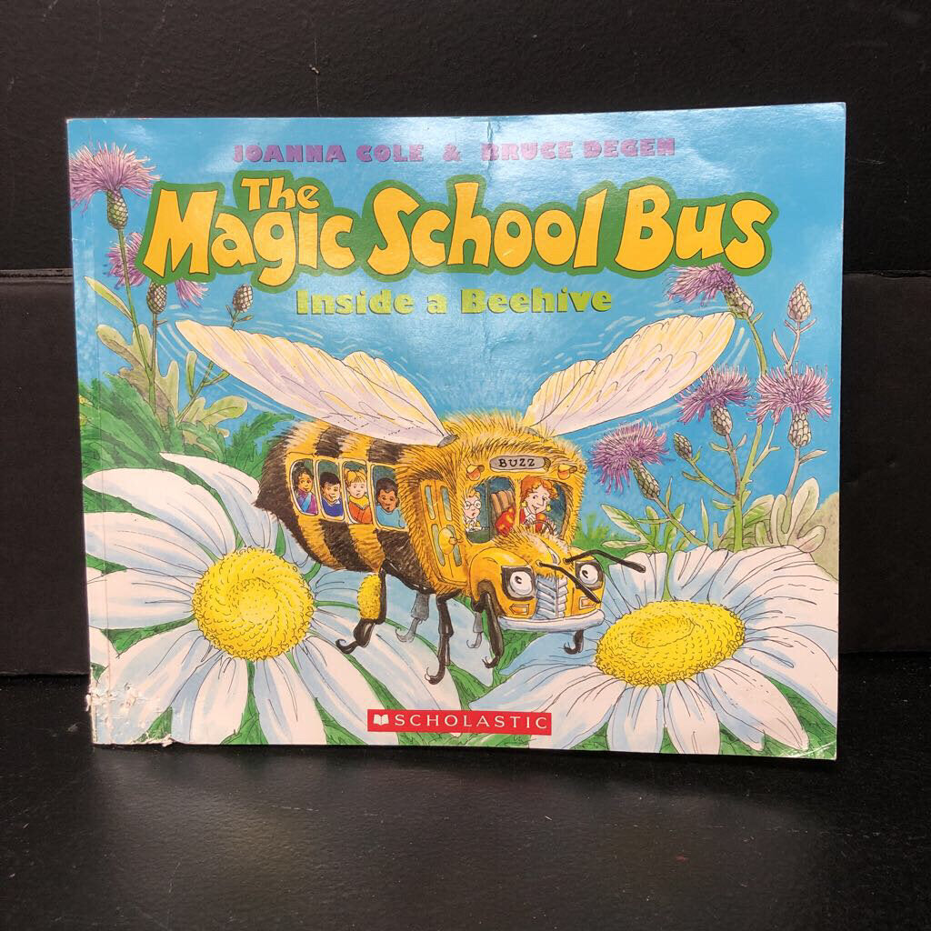 The Magic School Bus: Inside a Beehive (Joanna Cole & Bruce Degen) -character educational paperback