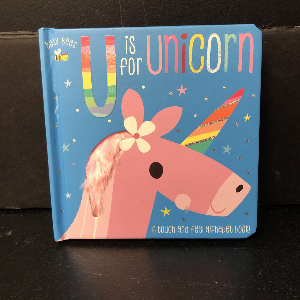 U Is For Unicorn (Busy Bees) -touch & feel board