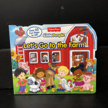 Load image into Gallery viewer, Let&#39;s Go to the Farm (Fisher Price Little People) (Lift-The-Flap) -character board
