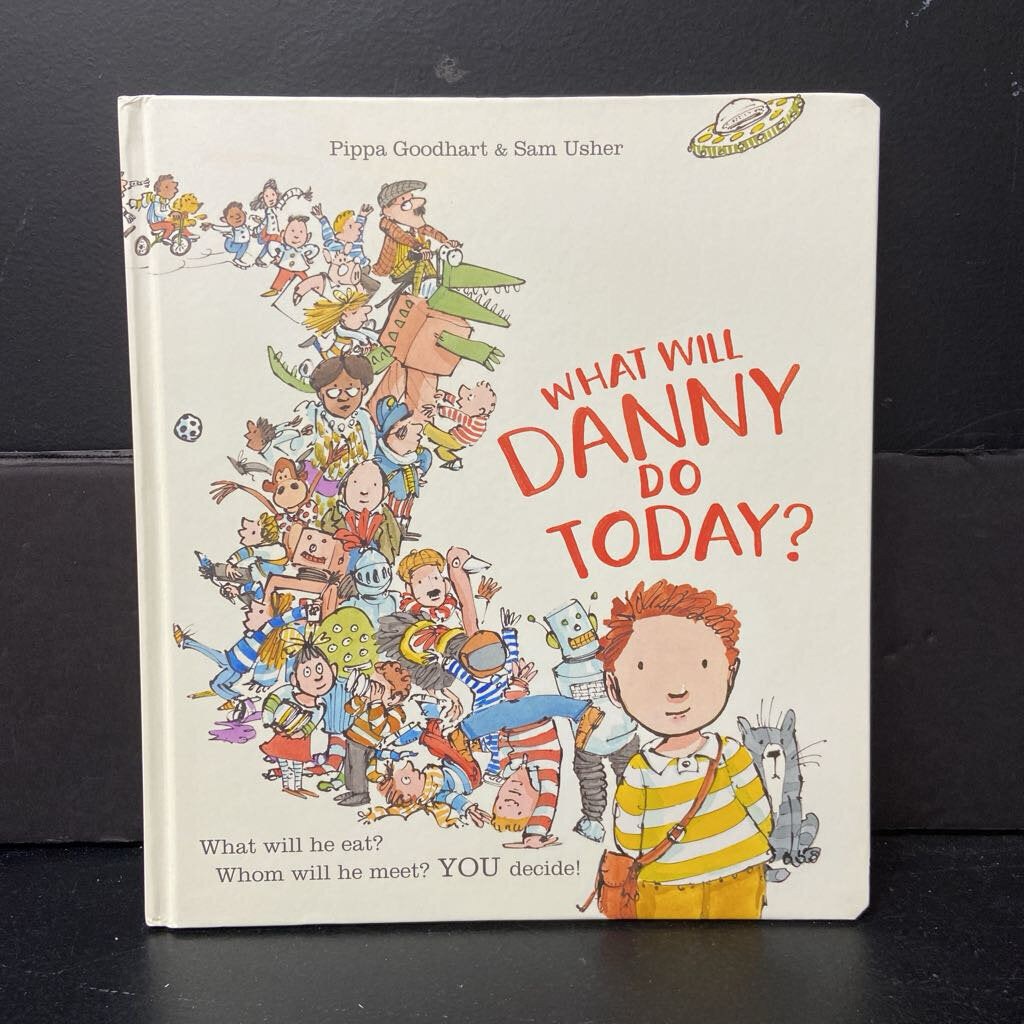 What Will Danny Do Today? (Pippa Goodhart & Sam Usher) -hardcover